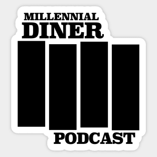 Millennial Diner Podcast Phil's Version-Black Flag Sticker